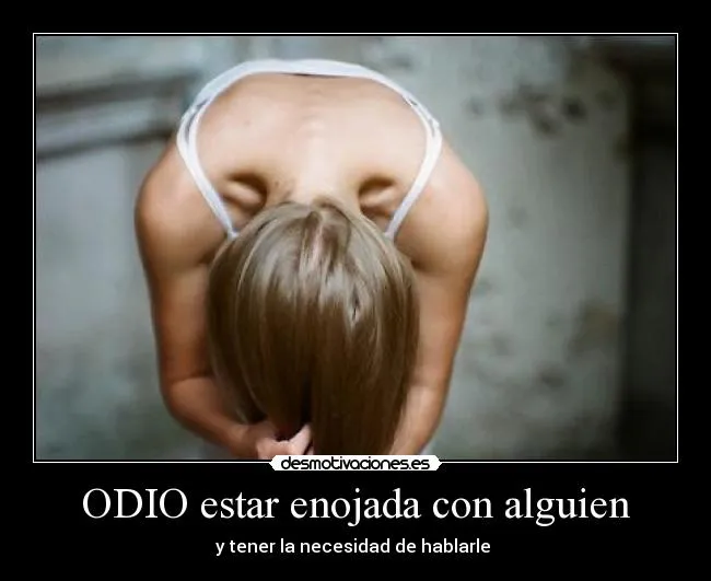 Carteles de Enojada Pag. 18 | Desmotivaciones