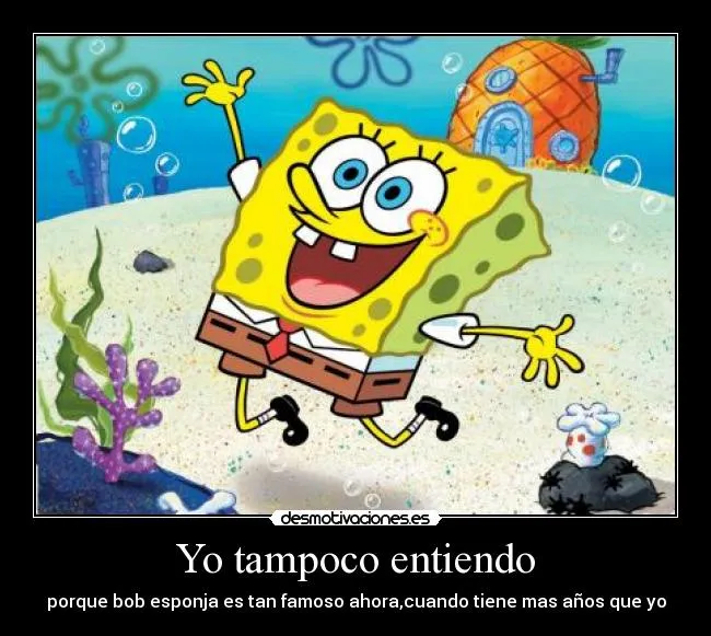 Carteles de Esponja Pag. 14 | Desmotivaciones