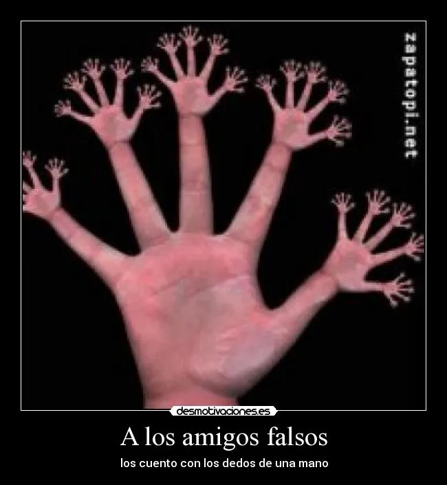 A los amigos falsos | Desmotivaciones