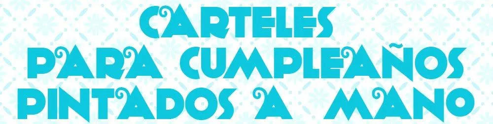 pintarte: Carteles para Cumpleaños