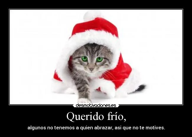 Carteles de Frio Pag. 46 | Desmotivaciones