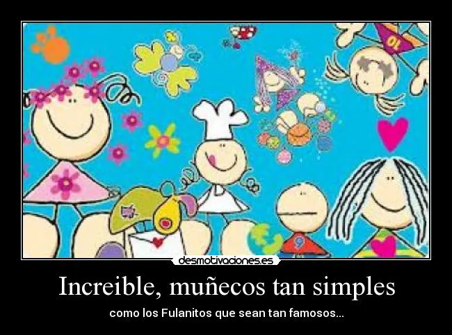 Carteles de Fulanitos | Desmotivaciones