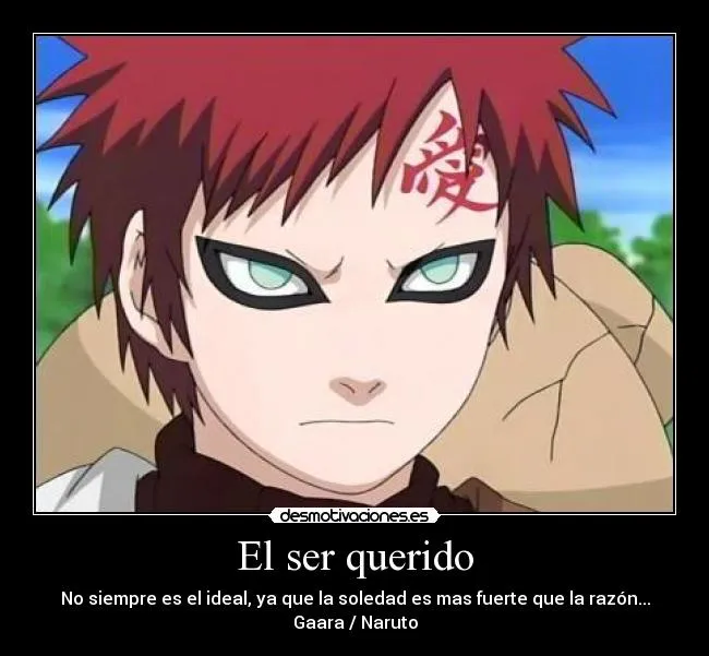 Carteles de Gaara Pag. 41 | Desmotivaciones