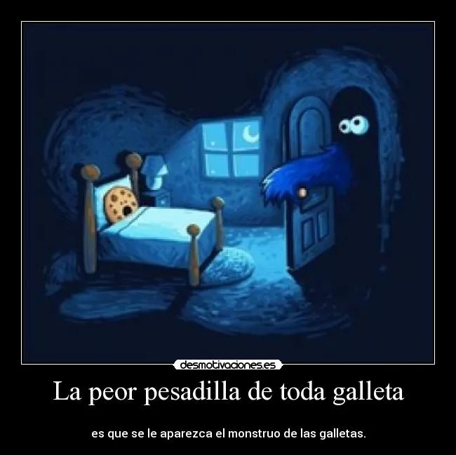 Carteles de Galletas Pag. 80 | Desmotivaciones