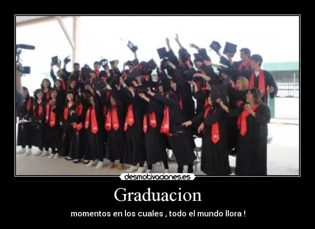 Carteles de Graduacion Pag. 12 | Desmotivaciones