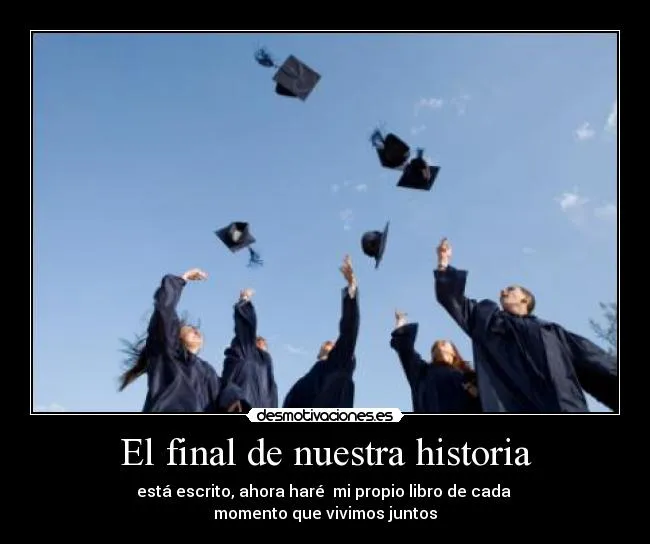 Carteles de Graduacion Pag. 3 | Desmotivaciones