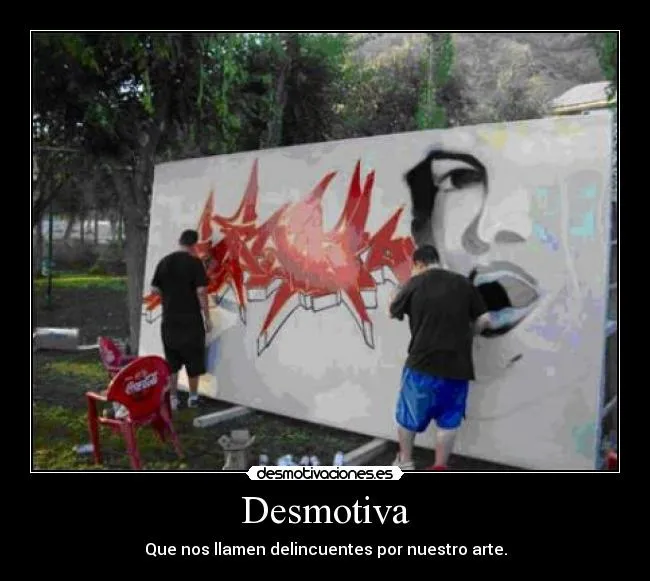 Carteles de Graffiteros | Desmotivaciones