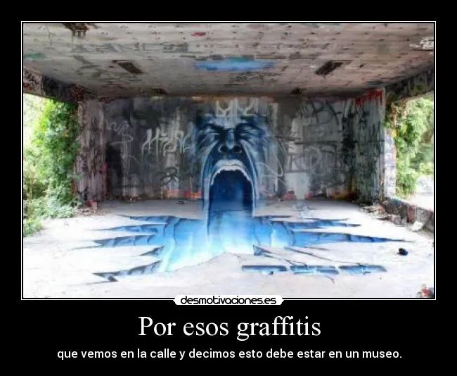 Carteles de Graffiti Pag. 13 | Desmotivaciones