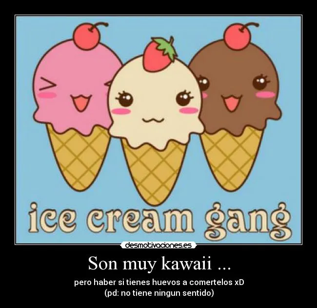 Carteles de Heladitos | Desmotivaciones
