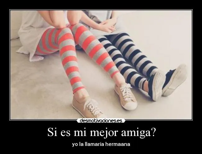 Carteles de Hermana Pag. 104 | Desmotivaciones Carteles de Hermana Pag. 104 | Desmotivaciones
