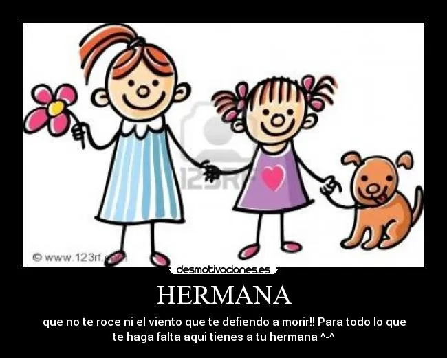 Carteles de Hermana Pag. 32 | Desmotivaciones Carteles de Hermana Pag. 32 | Desmotivaciones