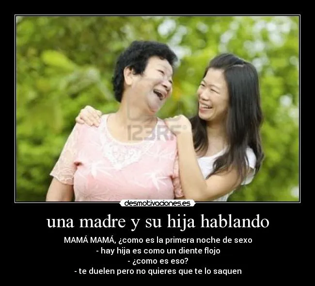 una madre y su hija hablando | Desmotivaciones