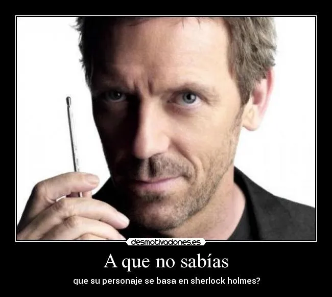Carteles de House Pag. 11 | Desmotivaciones Carteles de House Pag. 11 | Desmotivaciones