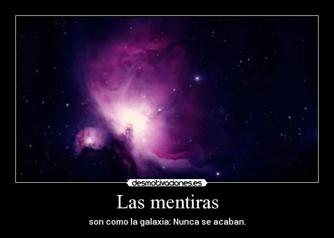 Carteles de Galaxia Pag. 4 | Desmotivaciones