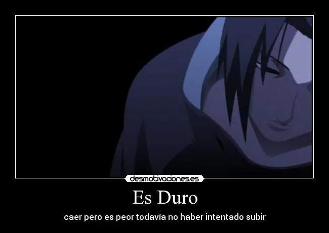Es Duro | Desmotivaciones