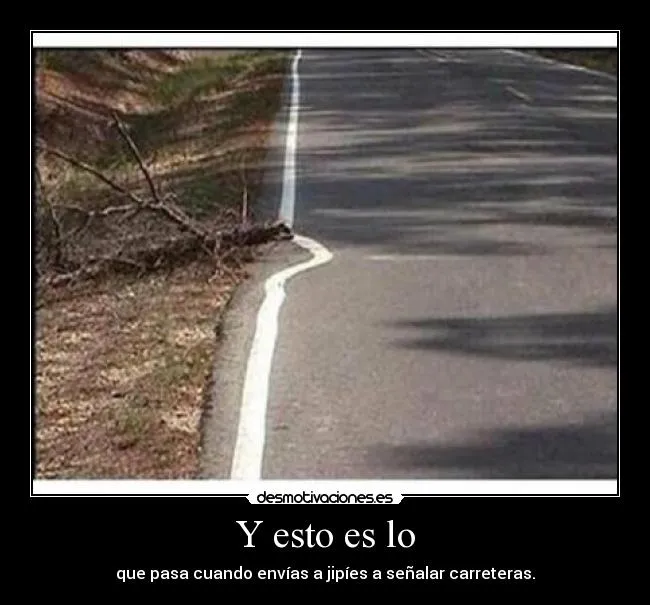 Carteles de Jipis | Desmotivaciones