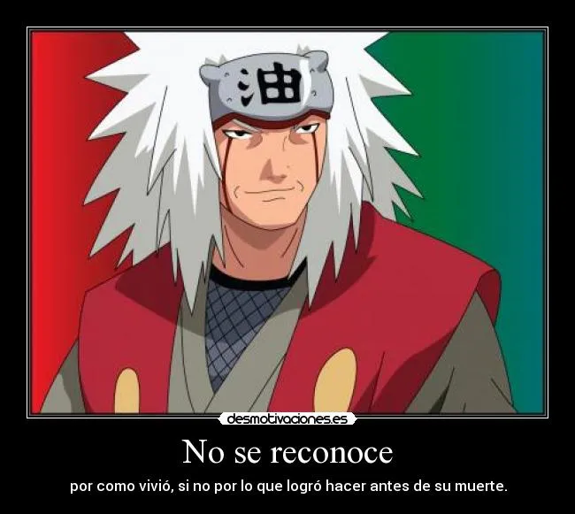 Carteles de Jiraiya Pag. 14 | Desmotivaciones