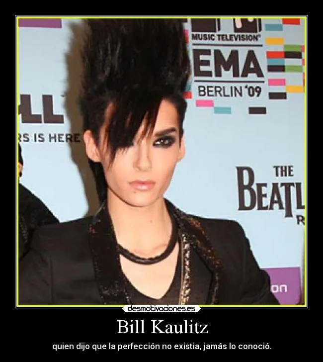 Carteles de Kaulitz Pag. 14 | Desmotivaciones