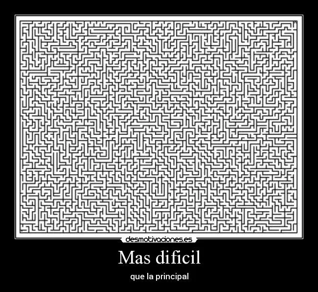 Carteles de Laberintos | Desmotivaciones
