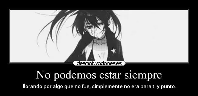 Carteles de Llorando Pag. 45 | Desmotivaciones Carteles de Llorando Pag. 45 | Desmotivaciones