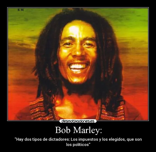 Carteles de Marley | Desmotivaciones