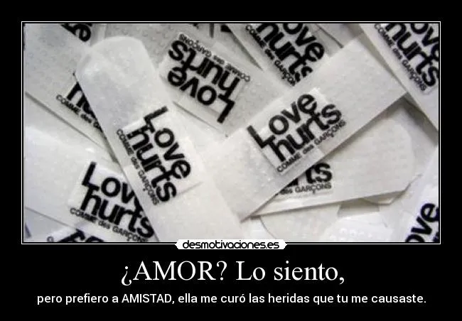 AMOR? Lo siento, | Desmotivaciones