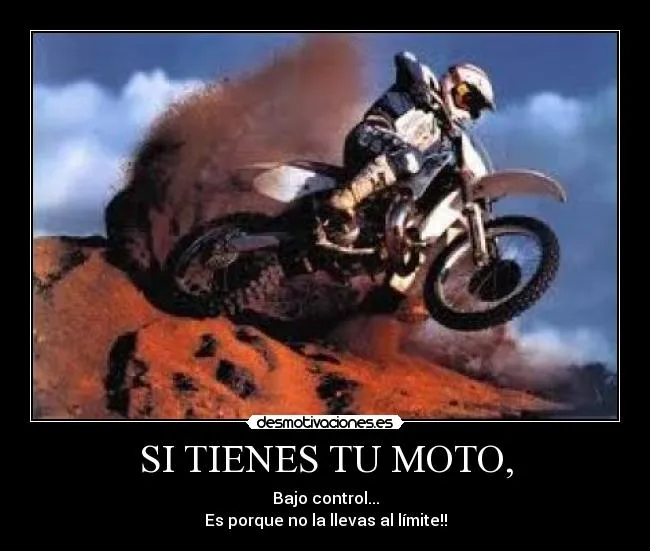 Carteles de Motocross Pag. 8 | Desmotivaciones