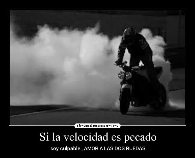 Carteles de Motos Pag. 52 | Desmotivaciones Carteles de Motos Pag. 52 | Desmotivaciones