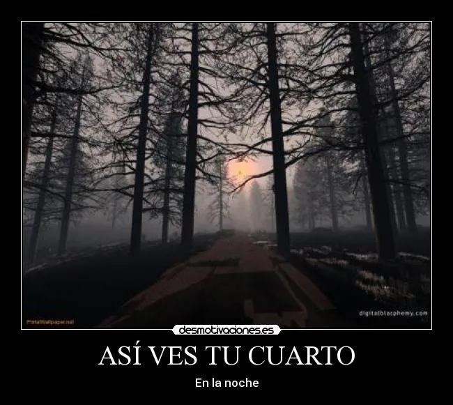 Carteles de Noche Pag. 458 | Desmotivaciones