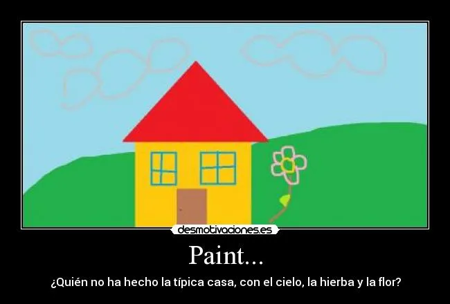 Carteles de Paint Pag. 17 | Desmotivaciones