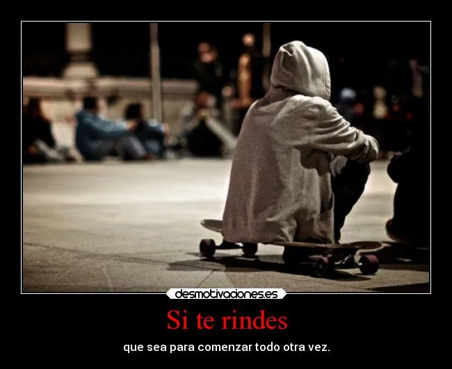 Carteles de Patineta | Desmotivaciones