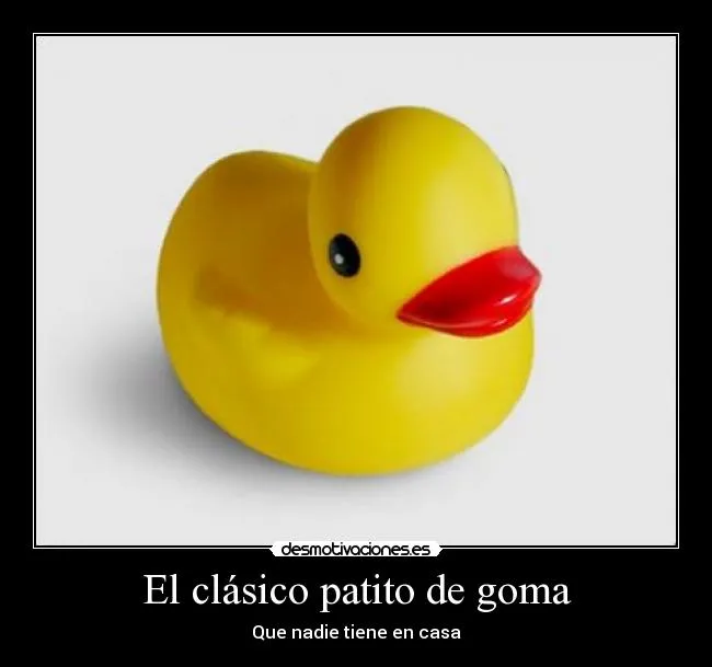 Carteles de Patito Pag. 19 | Desmotivaciones