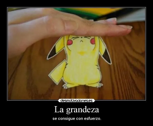 Carteles de Picachu | Desmotivaciones