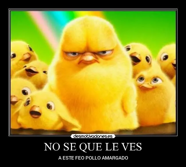 Carteles de Pollo Pag. 11 | Desmotivaciones