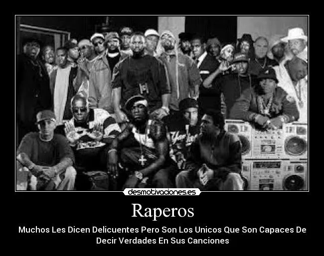 Carteles de Raperos Pag. 8 | Desmotivaciones Carteles de Raperos Pag. 8 | Desmotivaciones