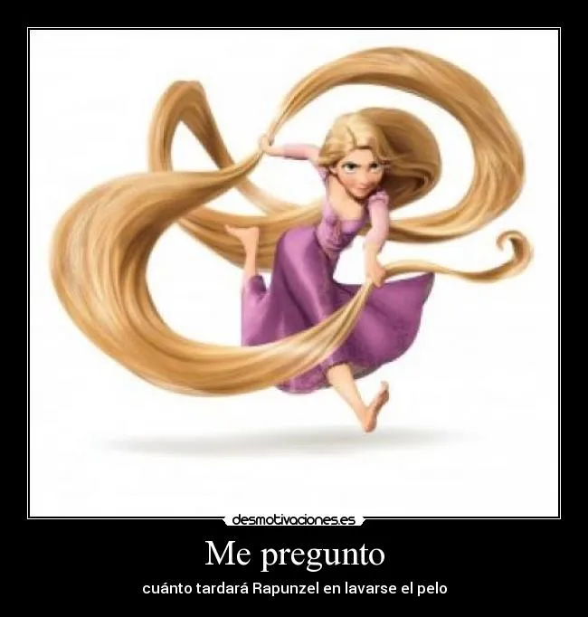 Carteles de Rapunzel | Desmotivaciones