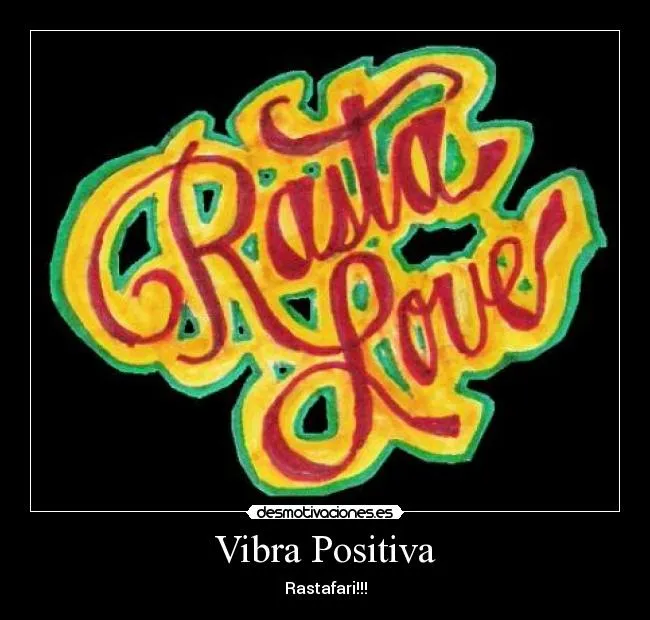 Carteles de Rastafari Pag. 11 | Desmotivaciones Carteles de Rastafari Pag. 11 | Desmotivaciones