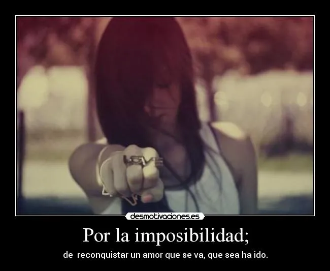 Carteles de Reconquistar | Desmotivaciones