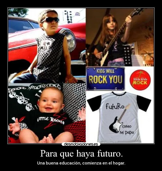 Niños rockeros desmotivaciones - Imagui