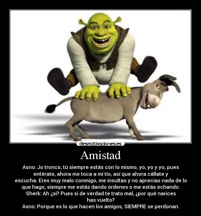 Carteles de Sherk Pag. 5 | Desmotivaciones