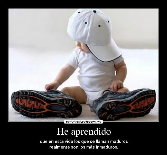 He aprendido | Desmotivaciones