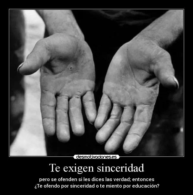 Carteles de Sinceridad Pag. 62 | Desmotivaciones Carteles de Sinceridad Pag. 62 | Desmotivaciones