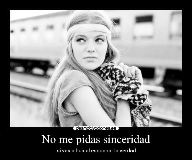 Carteles de Sinceridad Pag. 8 | Desmotivaciones Carteles de Sinceridad Pag. 8 | Desmotivaciones