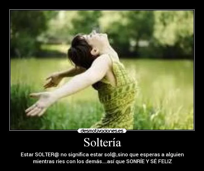 Carteles de Solteria Pag. 12 | Desmotivaciones Carteles de Solteria Pag. 12 | Desmotivaciones