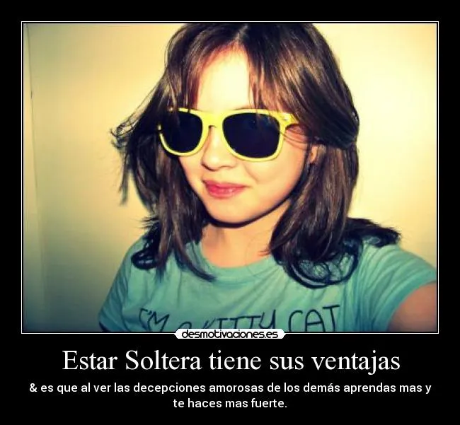 Carteles de Solteria Pag. 14 | Desmotivaciones Carteles de Solteria Pag. 14 | Desmotivaciones
