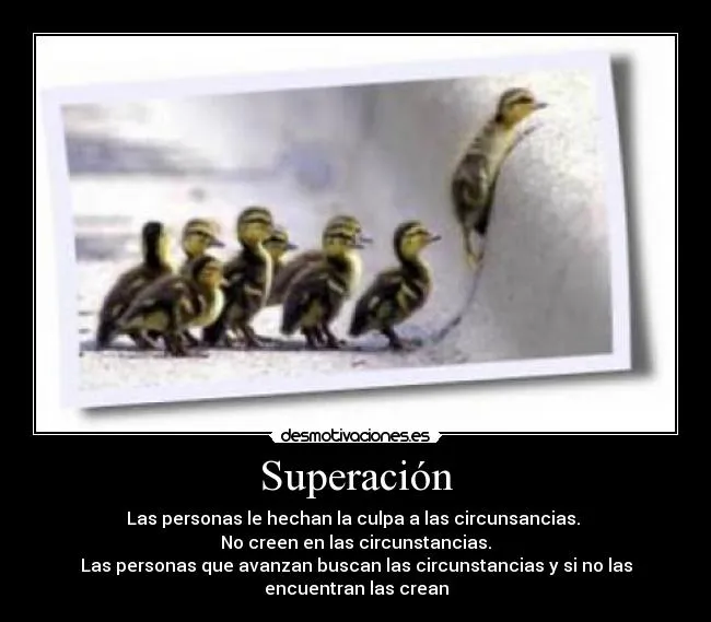 Carteles de Superacion Pag. 87 | Desmotivaciones Carteles de Superacion Pag. 87 | Desmotivaciones