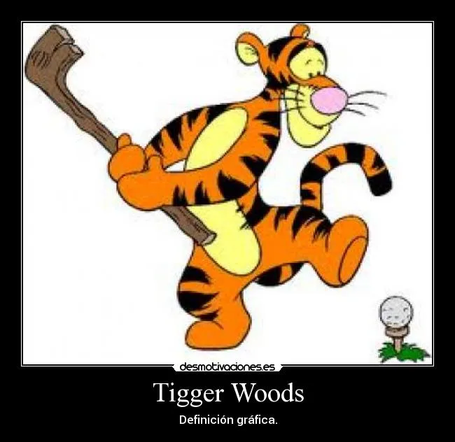 Carteles de Tigger | Desmotivaciones