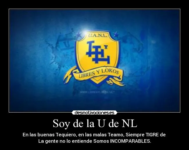 Carteles de Uanl Pag. 4 | Desmotivaciones