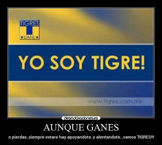 Carteles de Uanl Pag. 3 | Desmotivaciones