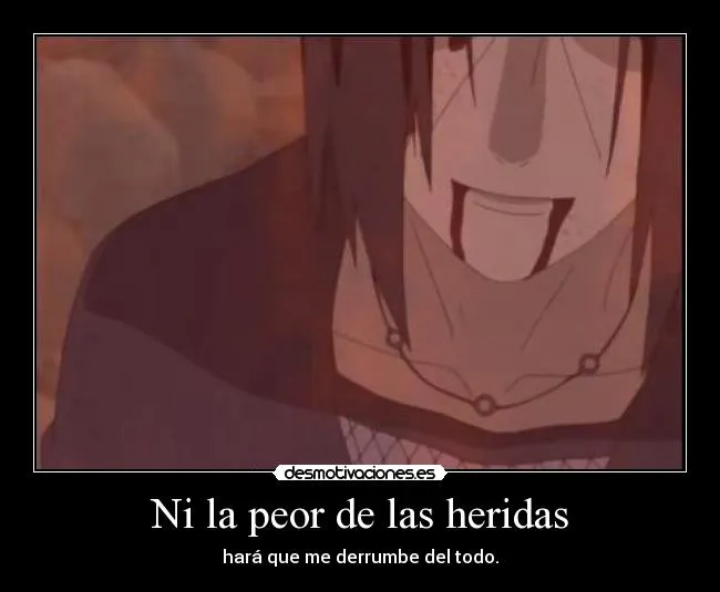 Carteles de Uchiha Pag. 144 | Desmotivaciones Carteles de Uchiha Pag. 144 | Desmotivaciones